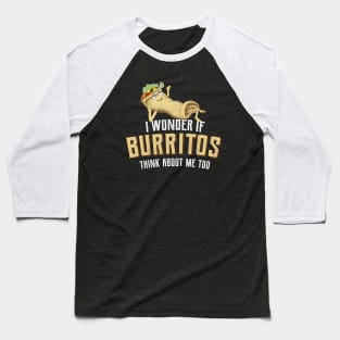 Mexican Food Lover Tex Mex Burrito Funny Gift Idea Baseball T-Shirt